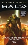 HALO - La Chute de Reach - Le roman officiel - Eric Nylund - 9791032408278