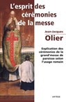 L'Esprit des Cérémonies de la Messe - Jean-Jacques Olier - 9791033605195