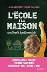 L'école à la maison - Jean-Baptiste Maillard ; Marie Maillard - 9791033611929