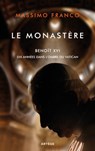 Le monastère - Massimo Franco - 9791033614197