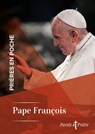 Prières en poche - Pape François - Cédric Chanot ; Pape François - 9791033614333