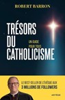Trésors du catholicisme - Robert Barron - 9791033616474