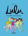 Lulu, Tome 10 - Laurence Croix ; Christophe Nicolas ; Sophie Furlaud ; Rémi Chaurand ; Stéphanie Duval - 9791036347535