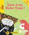 Gare à toi, Baba Yaga ! - Jeanne Boyer - 9791036352942