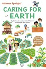 Ultimate Spotlight: Caring for Earth - Sandra Laboucarie ; Sarah Reynard - 9791036353239