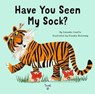Have You Seen My Sock? - Colombe Linotte - 9791036358531