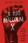 Je suis Malcolm X - ILYASAH SHABAZZ ; Tiffany D. Jackson - 9791036373169
