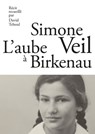 L'Aube à Birkenau - Simone Veil - 9791037501080