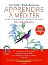 Apprendre à méditer - Nouvelle édition - Bob Stahl ; Elisha Goldstein ; Jon Kabat-Zinn - 9791037503961
