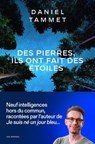 Des pierres, ils ont fait des étoiles - Daniel Tammet - 9791037512277