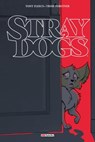 Stray Dogs - Tony Fleecs ; Trish Forstner - 9791039121071