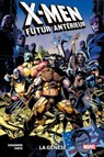 X-Men : Futur Antérieur : La Genèse - Marc Guggenheim ; Manuel Garcia - 9791039131520