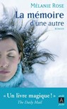 La mémoire d'une autre - Melanie Rose - 9791039202084