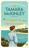 L'espoir ne meurt jamais - Tamara McKinley - 9791039207775