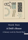 A Doll's House - Henrik Ibsen - 9791041800094