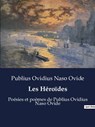 Les Héroïdes - Publius Ovidius Naso Ovide - 9791041919833