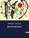 ROTKÄPCHEN - Brüder Grimm - 9791041933440