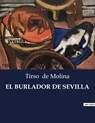 EL BURLADOR DE SEVILLA - Tirso De Molina - 9791041938209