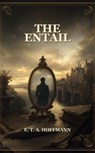 The Entail - E. T. A. Hoffmann - 9791044604248