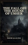 The Fall of the House of Usher - Edgar Allan Poe - 9791044604330