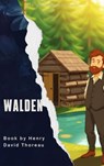 Walden - Henry David Thoreau ; Zenith Maple Leaf Press - 9791070120545