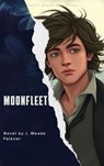 Moonfleet - J. Meade Falkner ; Zenith Maple Leaf Press - 9791070120798