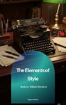 The Elements of Style - William Strunk Jr. - 9791070134443