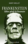 Frankenstein: Edition speciale du bicentenaire - Jean-Claude Heudin - 9791091245142