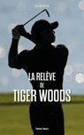 La relève de Tiger Woods - Shane Ryan - 9791093463353