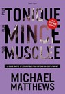 Plus tonique, plus mince, plus musclée - Michael Matthews - 9791093463650