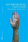 Les Israéliens, hypercréatifs ! - Jacques Bendelac ; Mati Ben-Avraham - 9791093594644