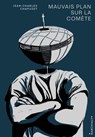 Mauvais plan sur la comète - Jean-Charles Chapuzet - 9791095582267