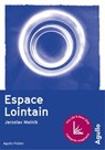 Espace lointain - Iaroslav Melnik - 9791095718253