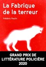 La Fabrique de la terreur - Frédéric Paulin - 9791095718741