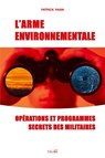 L'Arme environnementale - Patrick Pasin - 9791096132881