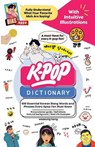 The KPOP Dictionary - Woosung Kang - 9791195919901