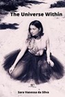 THE UNIVERSE WITHIN - Sara Vanessa da Silva - 9791220109758