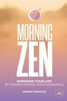 MORNING ZEN - Adrian Gonzalez - 9791220118620