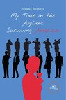 My Time in the Asylum - Brenna Bozarth - 9791220147415