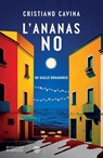 L'ananas no - Cristiano Cavina - 9791221702576