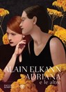 Adriana e le altre - Alain Elkann - 9791221703801