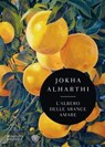 L'albero delle arance amare - Jokha Alharthi - 9791221704754