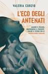 L'Eco degli antenati - Valeria Curzio - 9791221707083