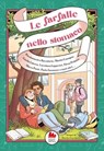 Le farfalle nello stomaco - Elena Peduzzi ; Pier Domenico Baccalario ; Paola Zannoner - 9791222105321