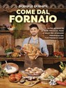 Come dal fornaio - Pasquale Cannatà - 9791222203539