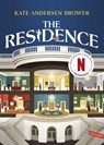 The Residence - Kate Andersen Brower - 9791222203621
