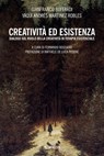 Creatività ed esistenza - Gianfranco Buffardi ; Yaqui Andrés Martinez Robles - 9791222301457
