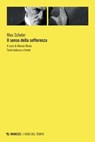 Il senso del sofferenza - Max Scheler - 9791222304755