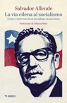 La via cilena al socialismo - Salvador Allende - 9791222304793