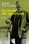 La teoria del significato - Jakob von Uexküll - 9791222315447